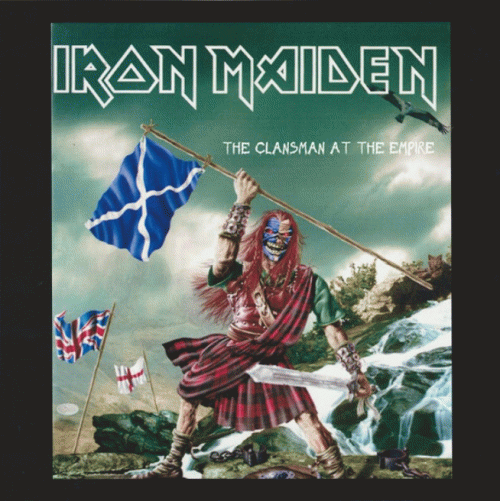 Iron Maiden (UK-1) : The Clansman at the Empire